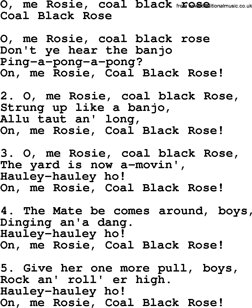 Sea Song or Shantie: O Me Rosie Coal Black Rose, lyrics