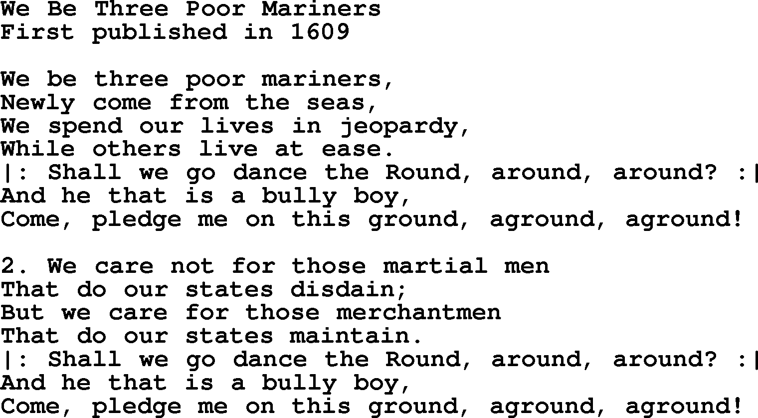 Sea Song or Shantie: We Be Three Poor Mariners, lyrics