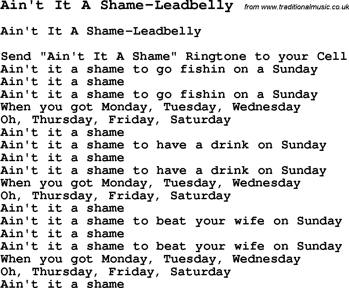 Skiffle Song Lyrics for Ain't It A Shame-Leadbelly.