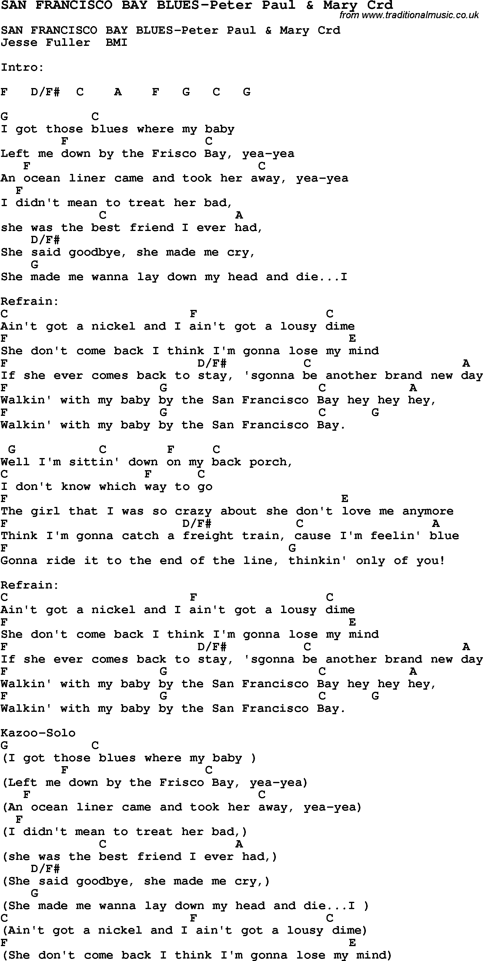 Skiffle Song Lyrics for San Francisco Bay Blues-Peter Paul Mary with chords for Mandolin, Ukulele, Guitar, Banjo etc.