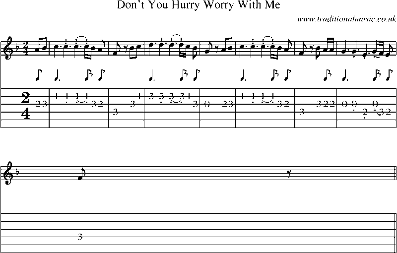 Guitar Tab and Sheet Music for Don't You Hurry Worry With Me