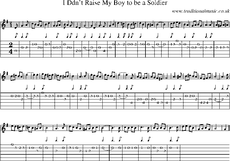 Guitar Tab and Sheet Music for I Ddn't Raise My Boy To Be A Soldier