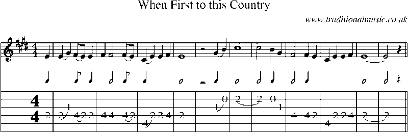 Guitar Tab and Sheet Music for When First To This Country