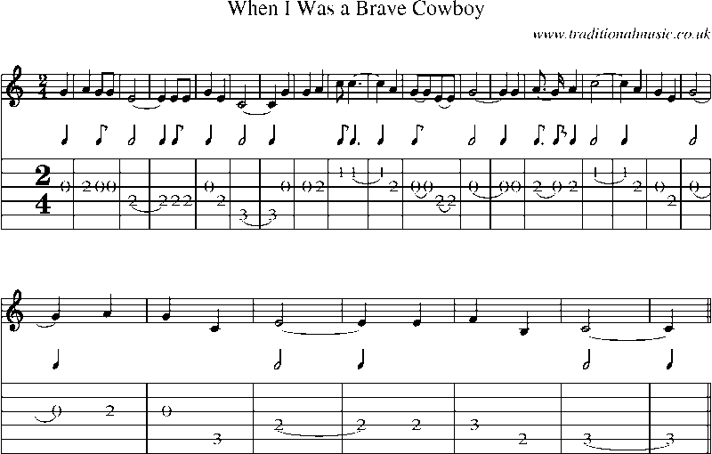 Guitar Tab and Sheet Music for When I Was A Brave Cowboy