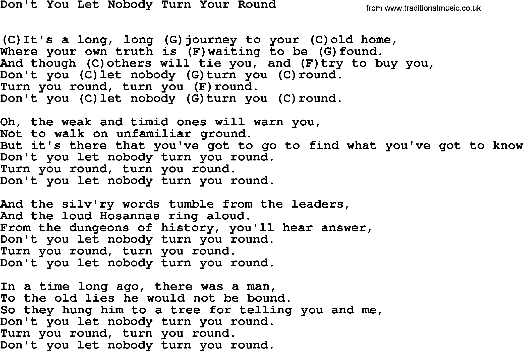 Tom Paxton song: Don't You Let Nobody Turn Your Round, lyrics and chords