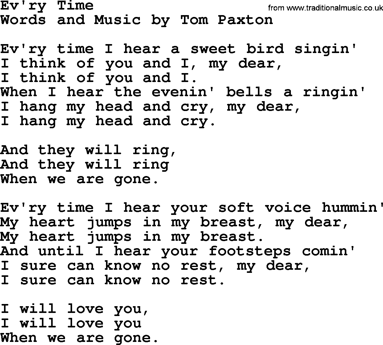 Tom Paxton song: Ev'ry Time, lyrics