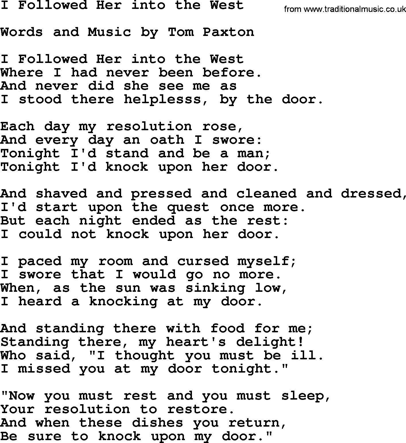 Tom Paxton song: I Followed Her Into The West, lyrics