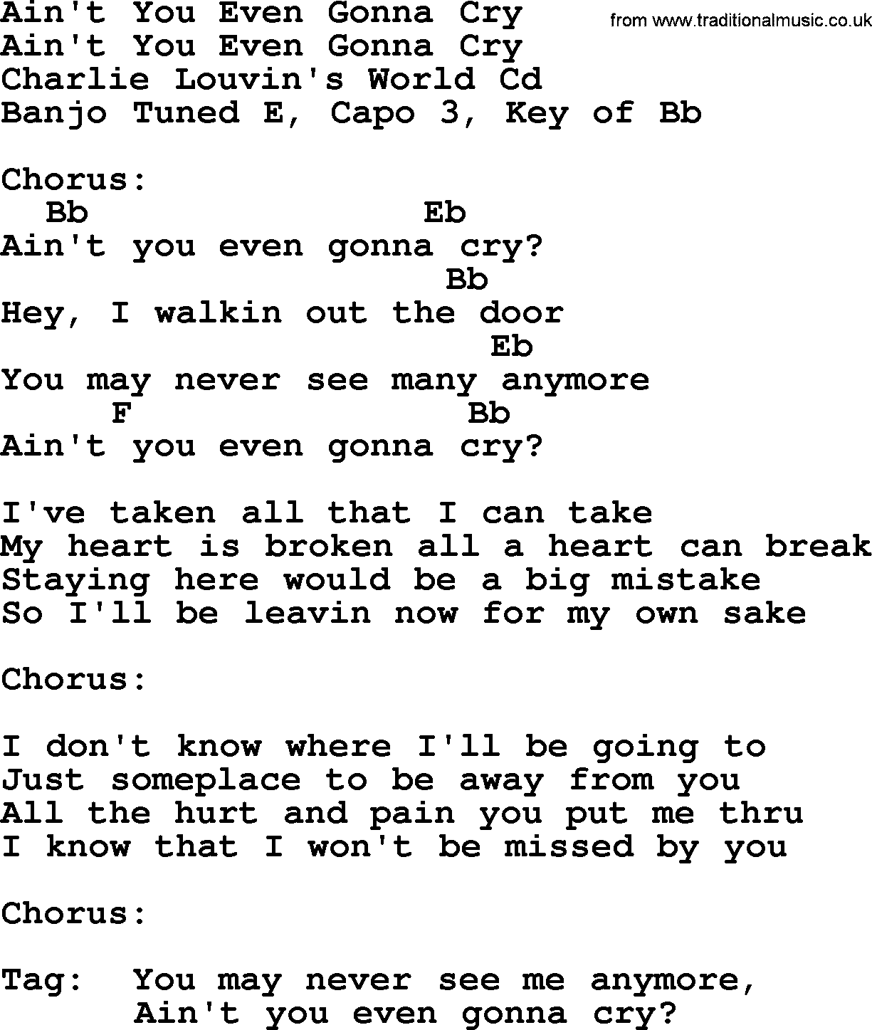 Bluegrass song: Ain't You Even Gonna Cry, lyrics and chords