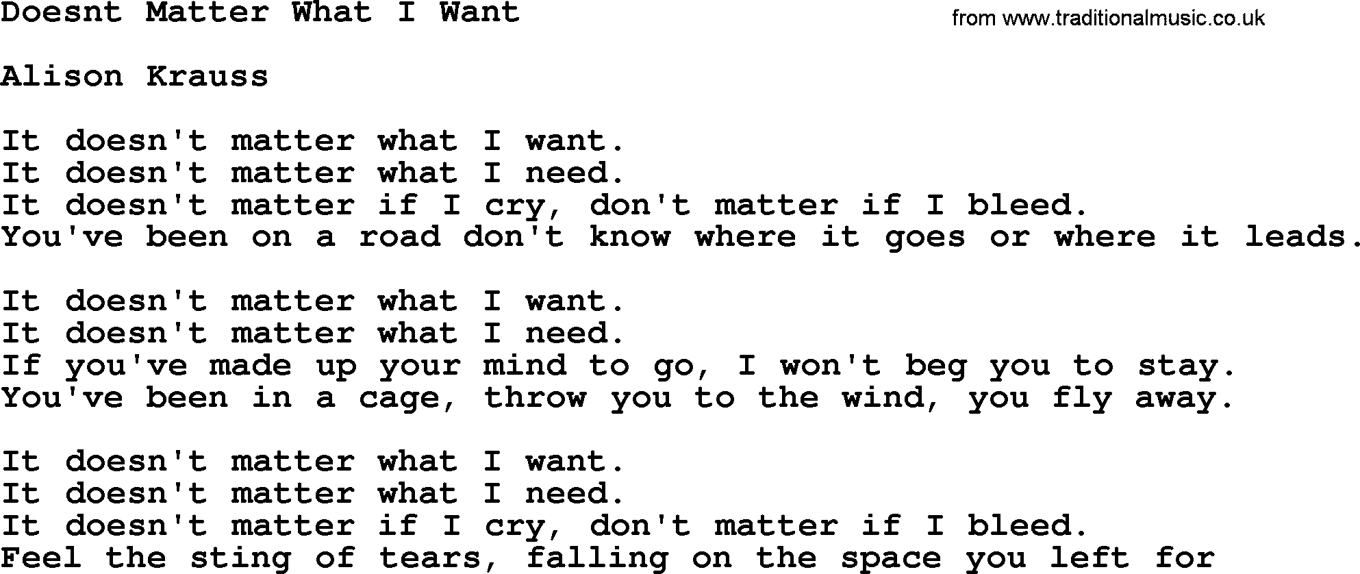 Bluegrass song: Doesnt Matter What I Want, lyrics and chords