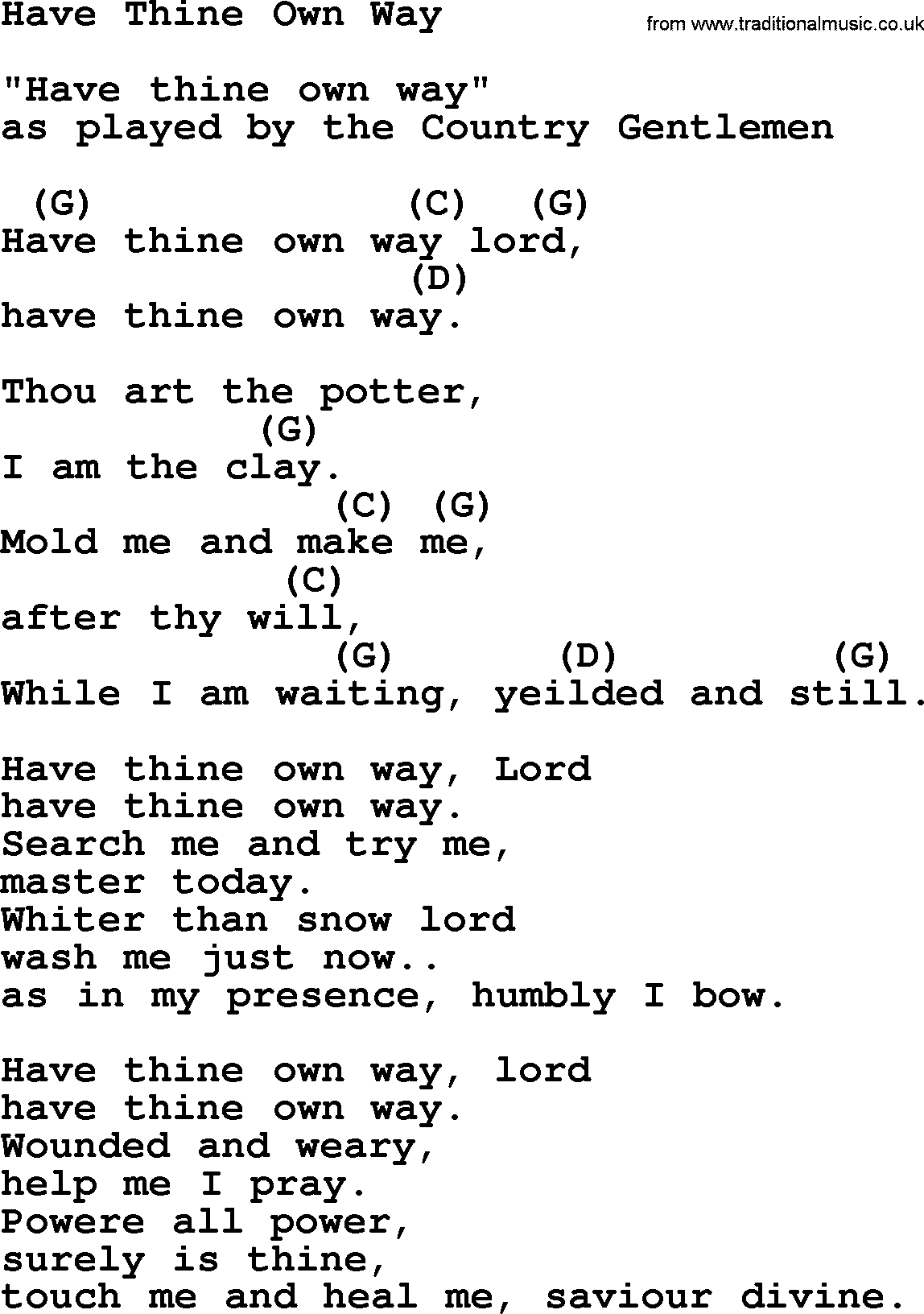 Bluegrass song: Have Thine Own Way, lyrics and chords