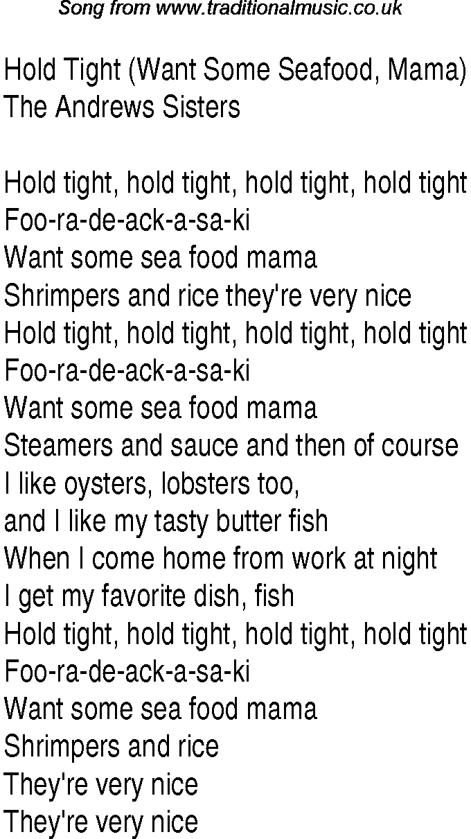 Music charts top songs 1939 - lyrics for Hold Tight Want Some Seafood Mama