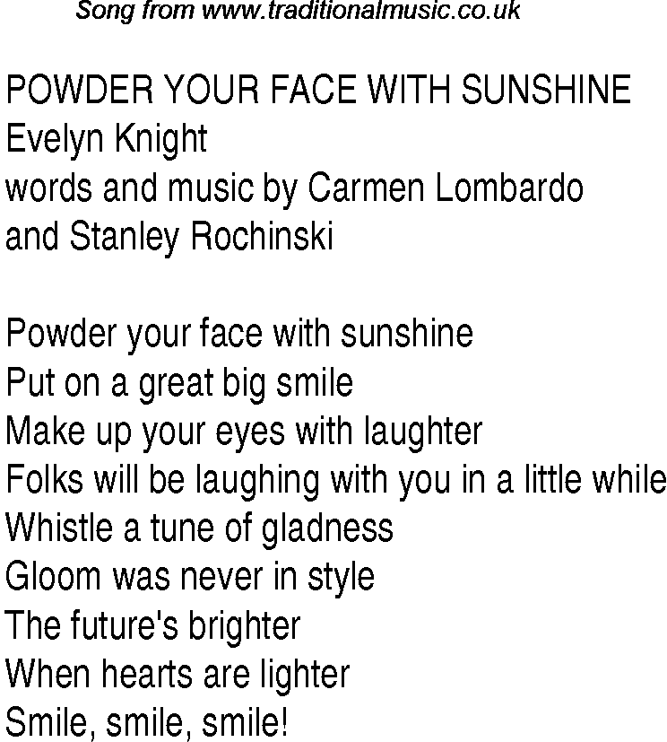Music charts top songs 1949 - lyrics for Powder Your Face With Sunshine