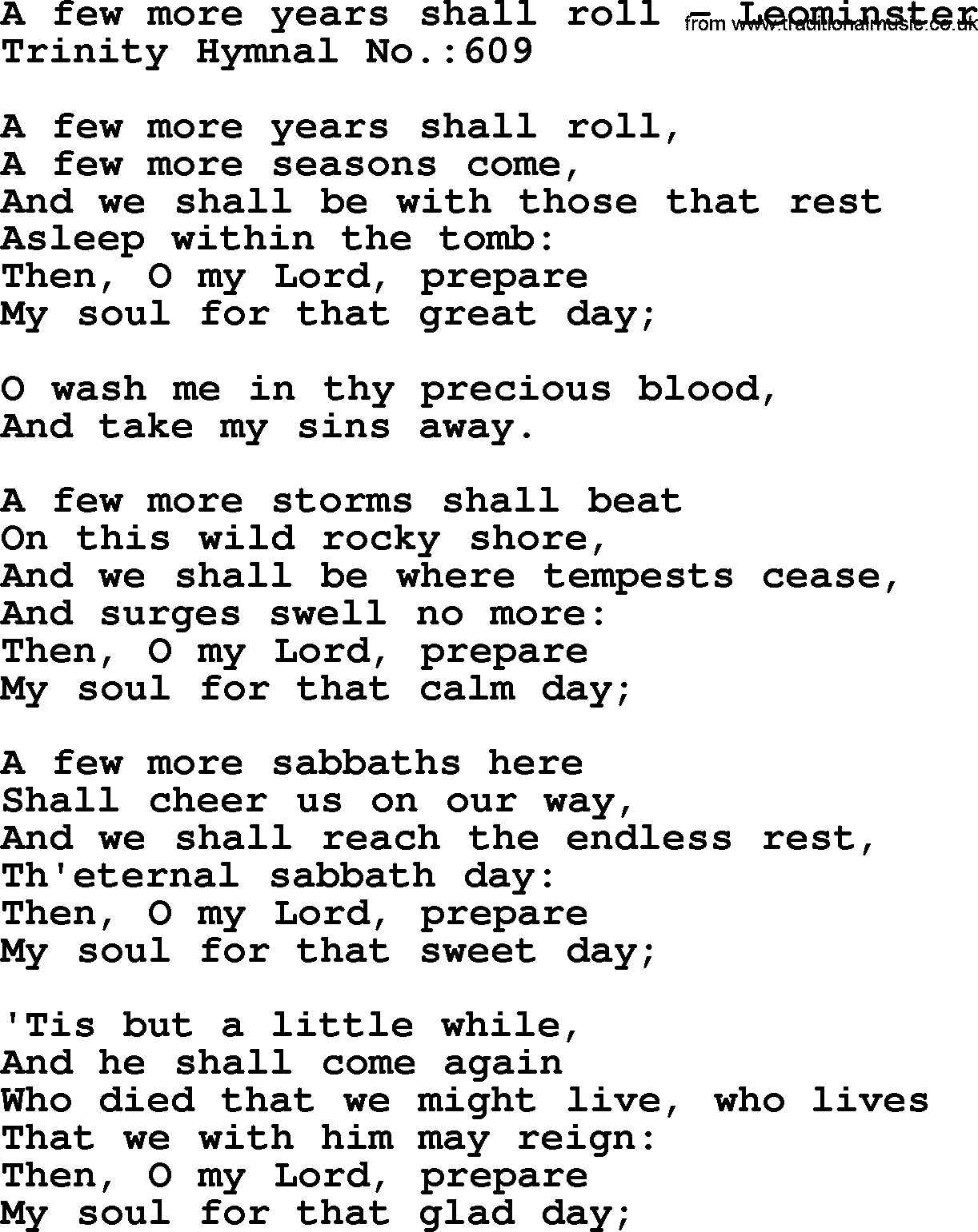 Trinity Hymnal Hymn: A Few More Years Shall Roll--Leominster, lyrics with midi music