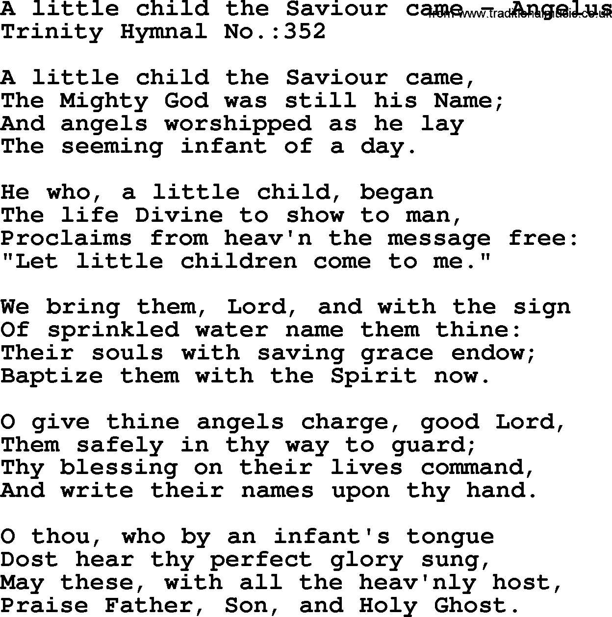 Trinity Hymnal Hymn: A Little Child The Saviour Came--Angelus, lyrics with midi music