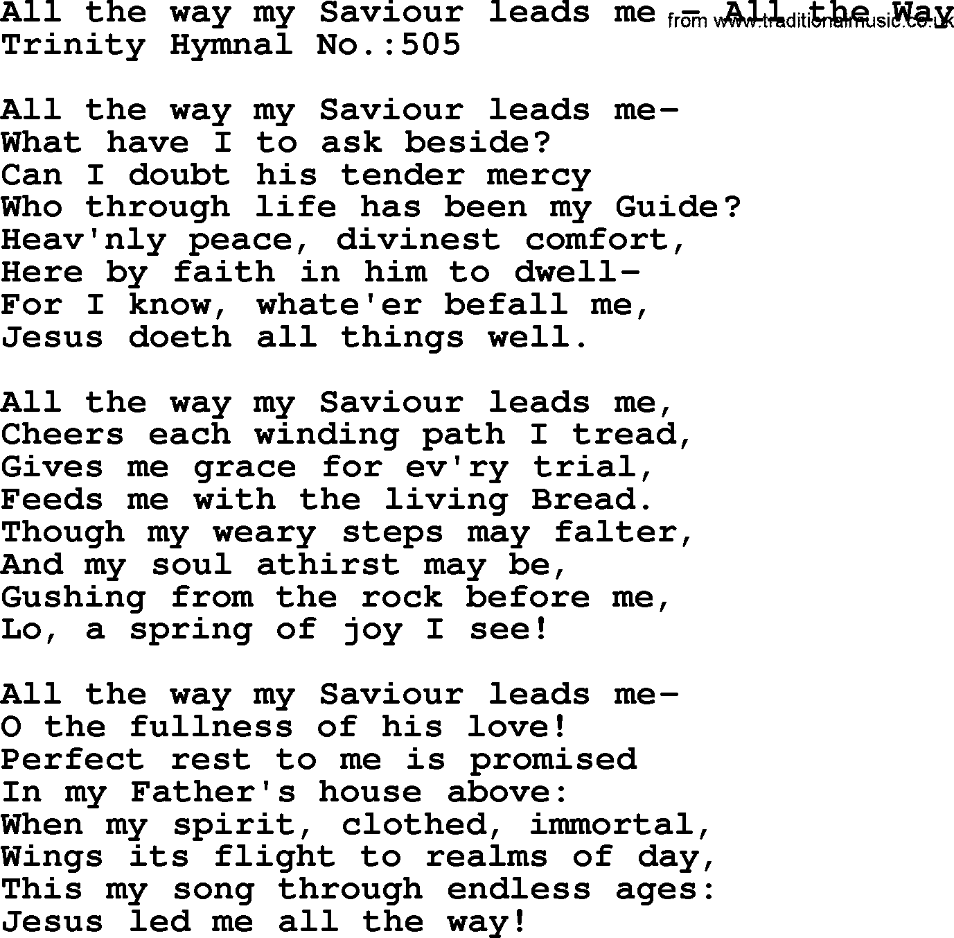 Trinity Hymnal Hymn: All The Way My Saviour Leads Me--All The Way, lyrics with midi music