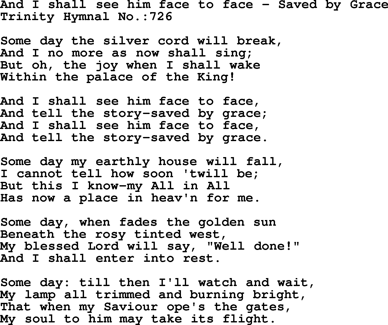 Trinity Hymnal Hymn: And I Shall See Him Face To Face--Saved By Grace, lyrics with midi music