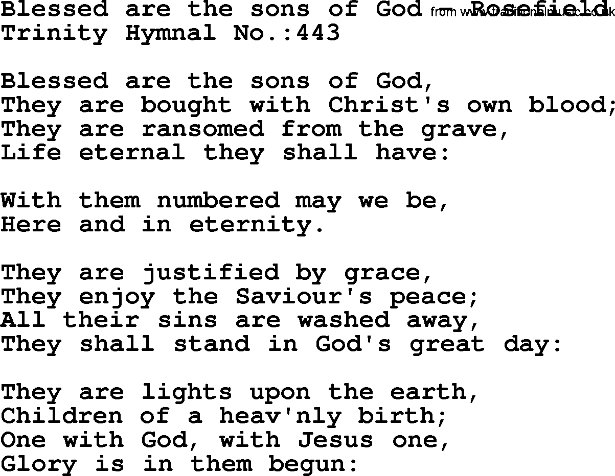Trinity Hymnal Hymn: Blessed Are The Sons Of God--Rosefield, lyrics with midi music