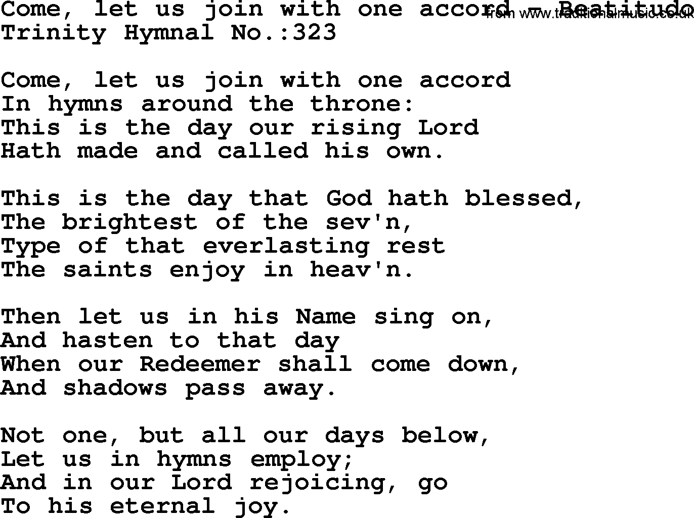Trinity Hymnal Hymn: Come, Let Us Join With One Accord--Beatitudo, lyrics with midi music