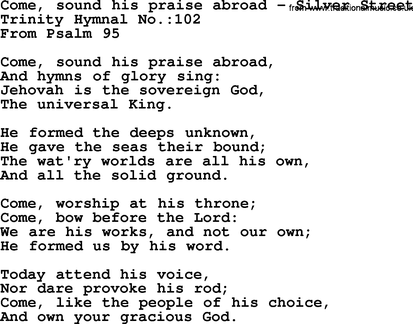 Trinity Hymnal Hymn: Come, Sound His Praise Abroad--Silver Street, lyrics with midi music