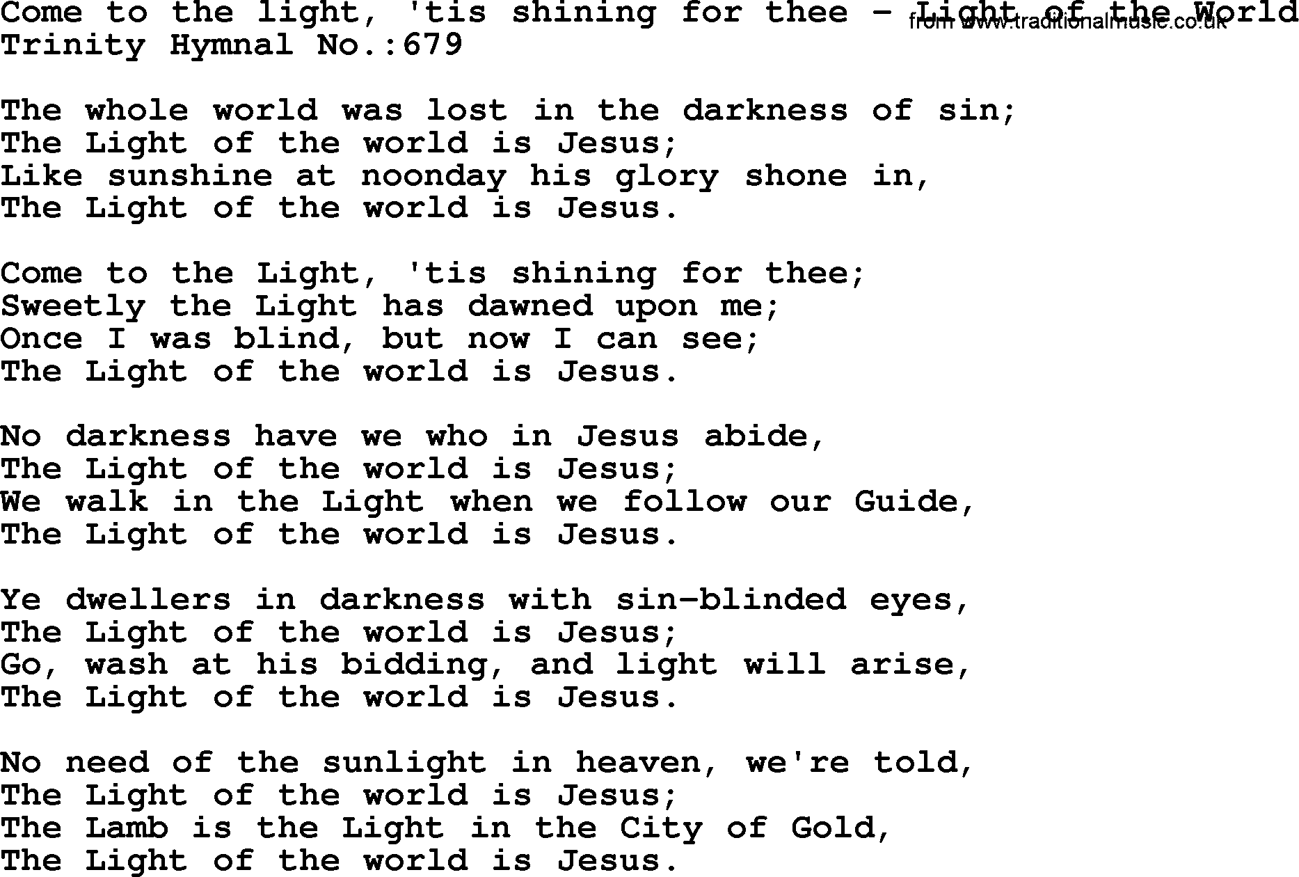 Trinity Hymnal Hymn: Come To The Light, Tis Shining For Thee--Light Of The World, lyrics with midi music