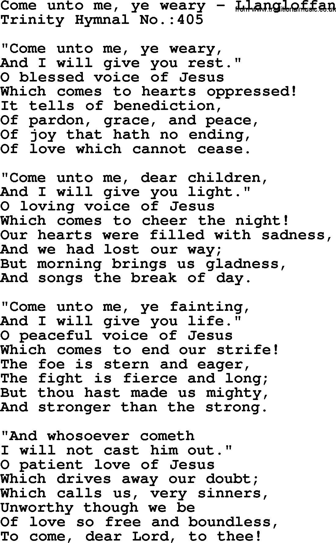 Trinity Hymnal Hymn: Come Unto Me, Ye Weary--Llangloffan, lyrics with midi music