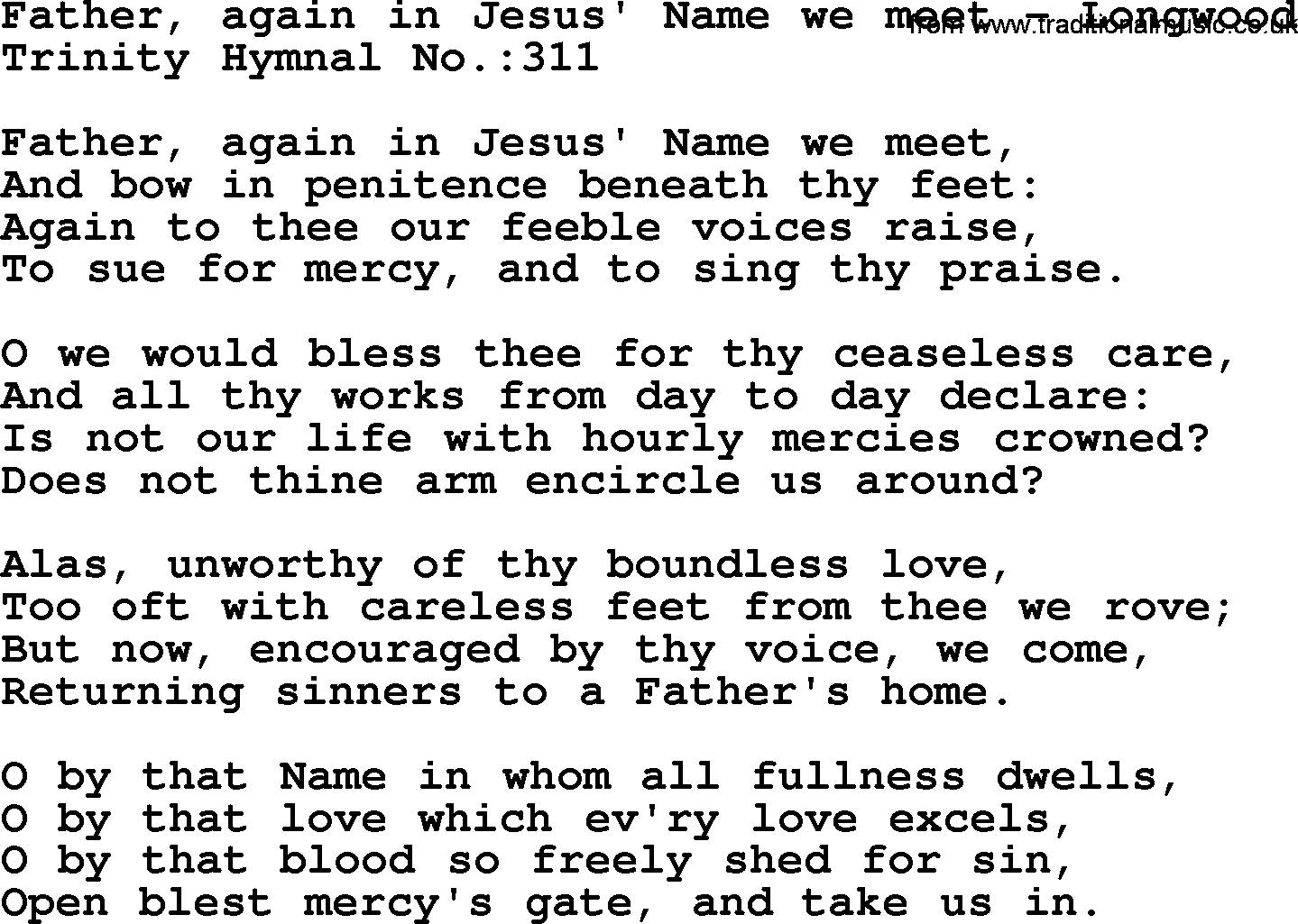 Trinity Hymnal Hymn: Father, Again In Jesus' Name We Meet--Longwood, lyrics with midi music