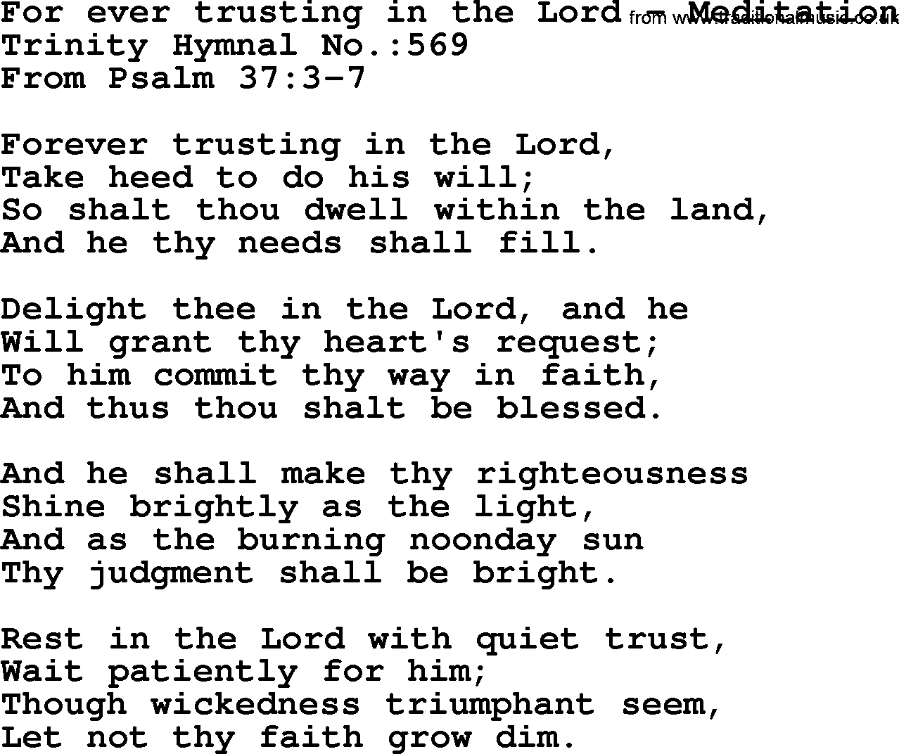 Trinity Hymnal Hymn: For Ever Trusting In The Lord--Meditation, lyrics with midi music