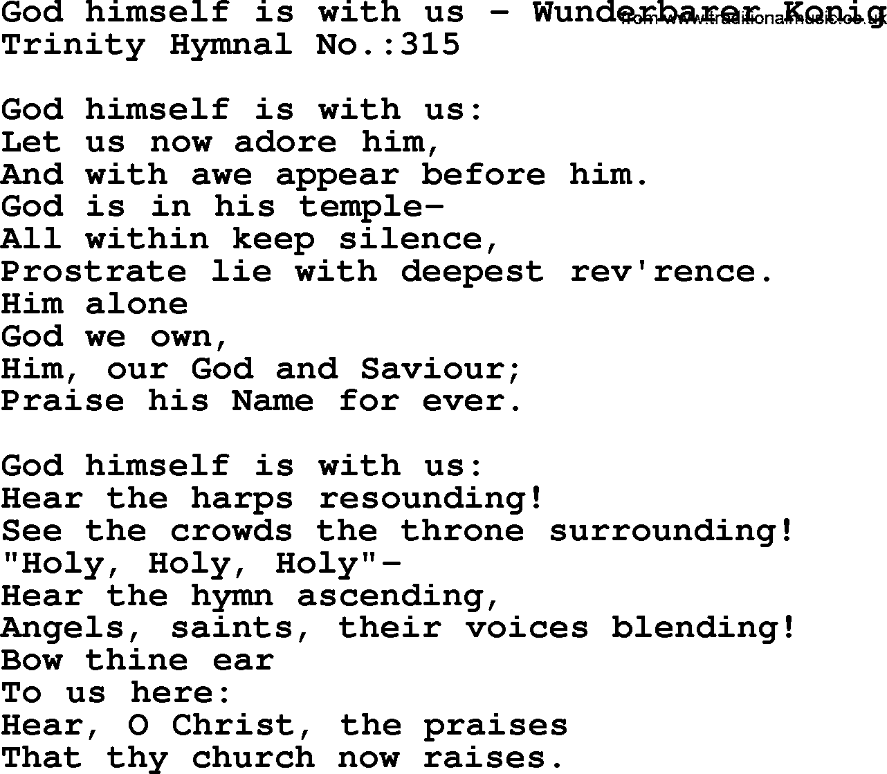Trinity Hymnal Hymn: God Himself Is With Us--Wunderbarer Konig, lyrics with midi music
