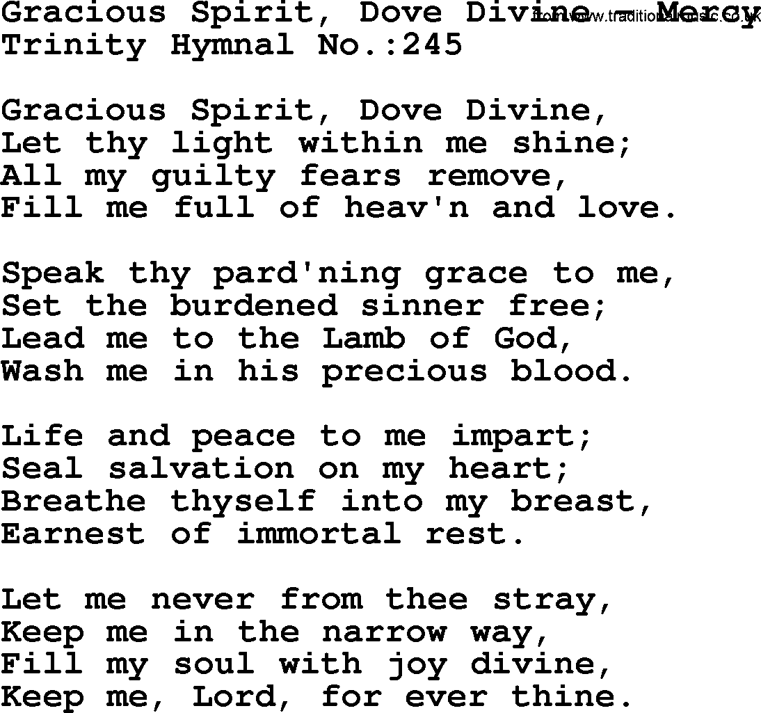 Trinity Hymnal Hymn: Gracious Spirit, Dove Divine--Mercy, lyrics with midi music