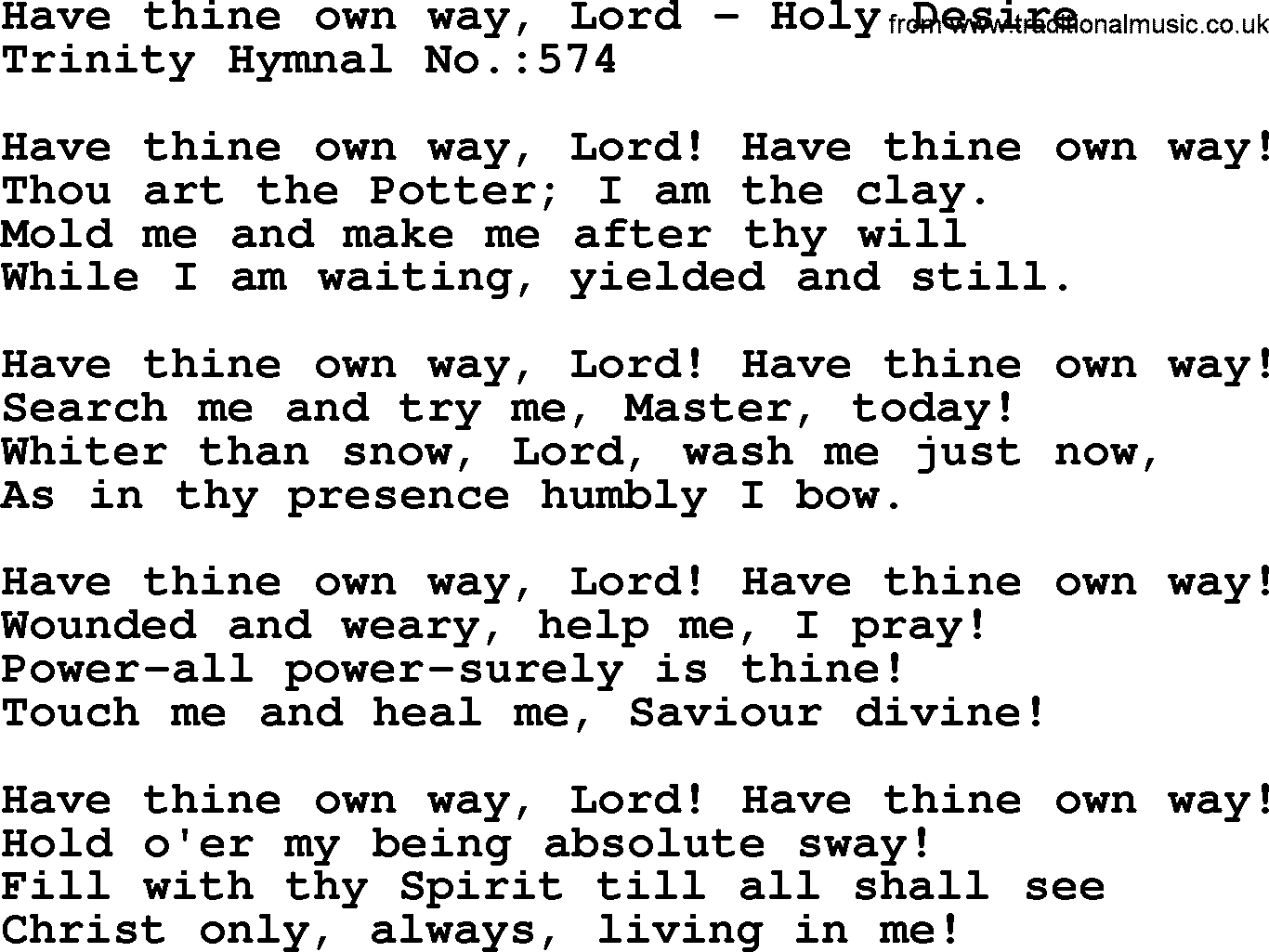 Trinity Hymnal Hymn: Have Thine Own Way, Lord--Holy Desire, lyrics with midi music