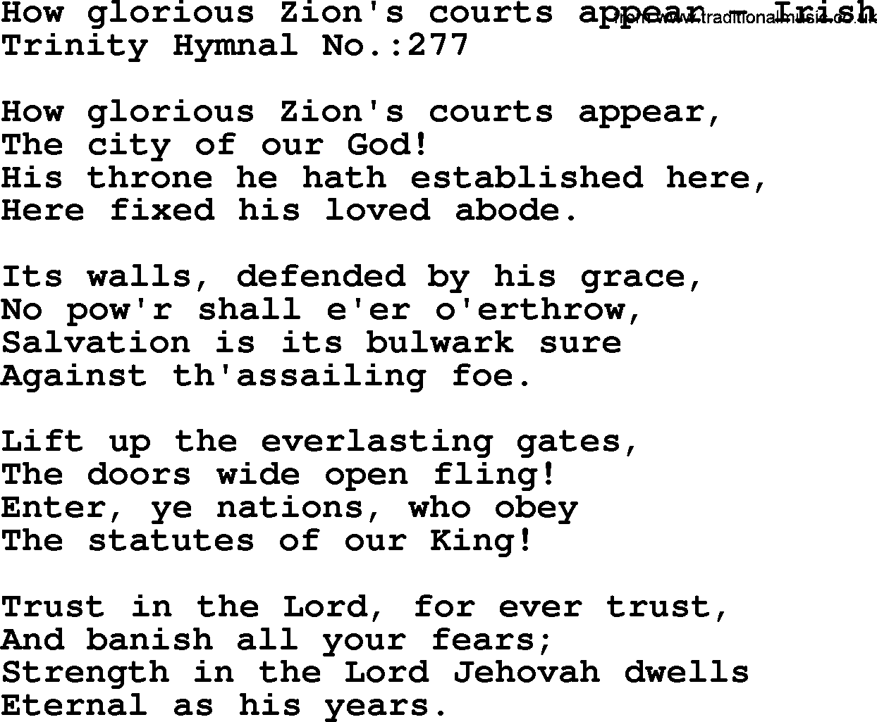 Trinity Hymnal Hymn: How Glorious Zion's Courts Appear--Irish, lyrics with midi music