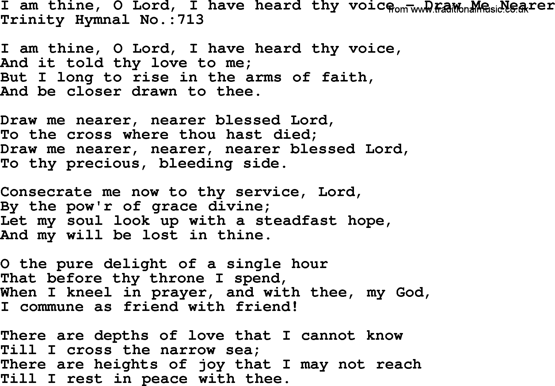 Trinity Hymnal Hymn: I Am Thine, O Lord, I Have Heard Thy Voice--Draw Me Nearer, lyrics with midi music