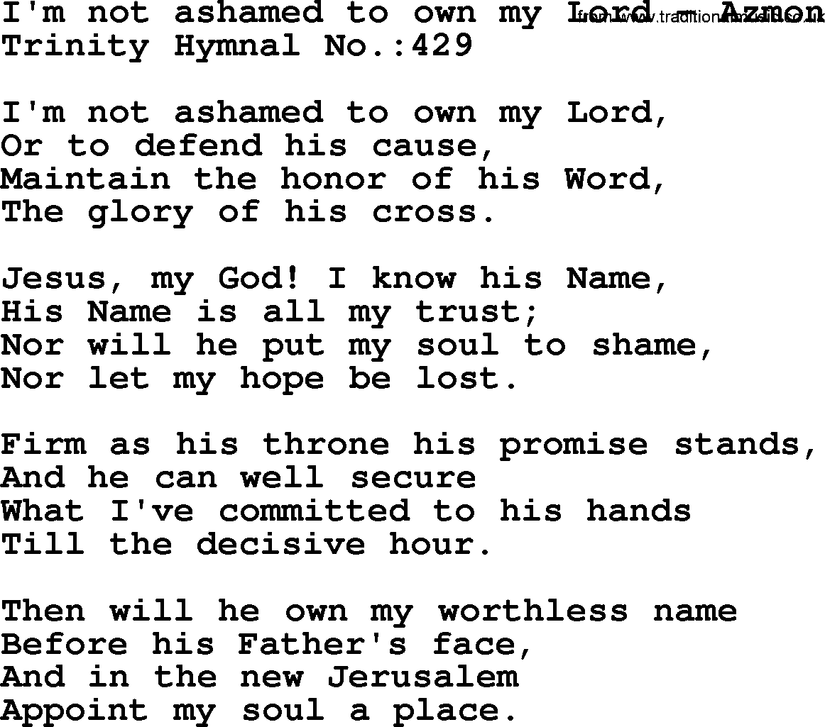 Trinity Hymnal Hymn: I'm Not Ashamed To Own My Lord--Azmon, lyrics with midi music