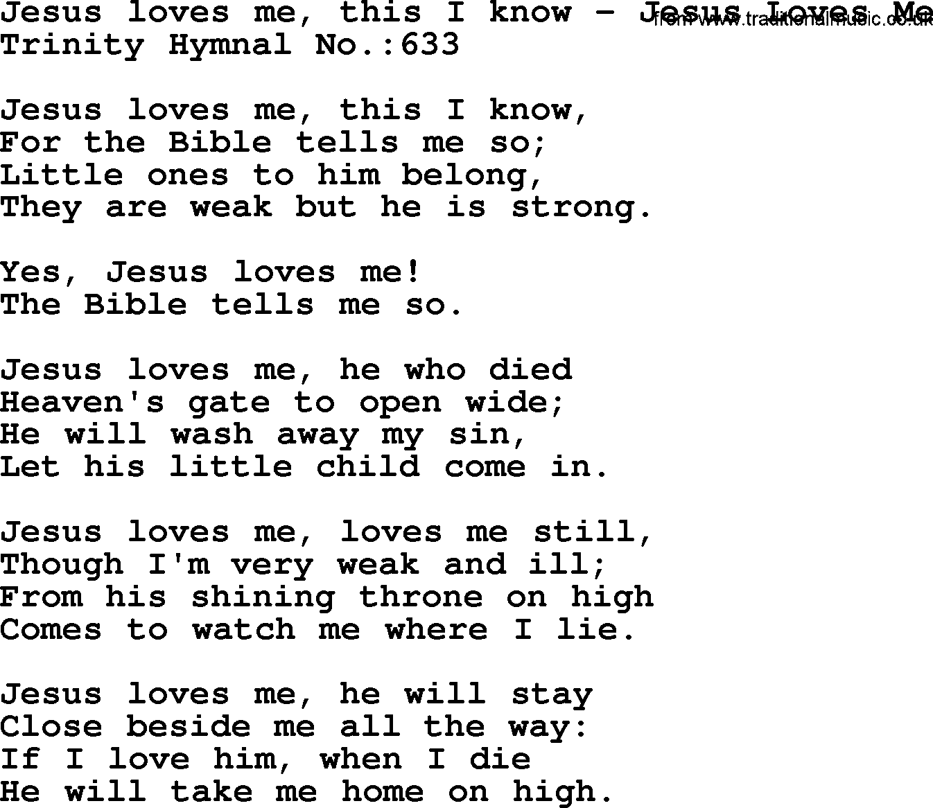 Trinity Hymnal Hymn Jesus Loves Me, This I KnowJesus Loves Me