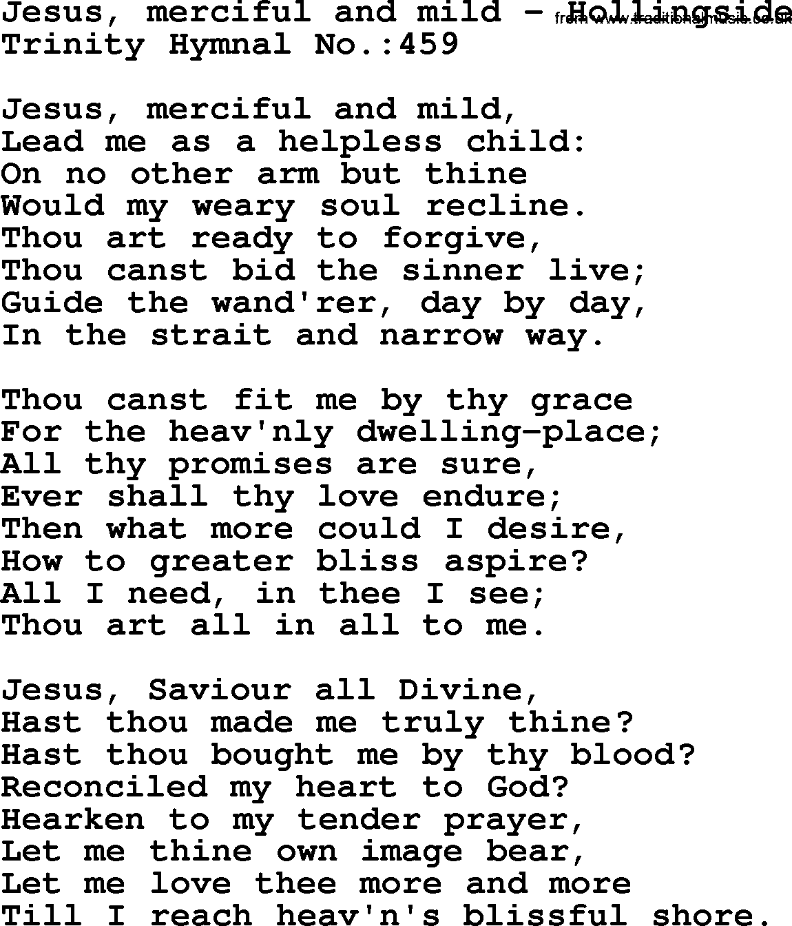 Trinity Hymnal Hymn: Jesus, Merciful And Mild--Hollingside, lyrics with midi music