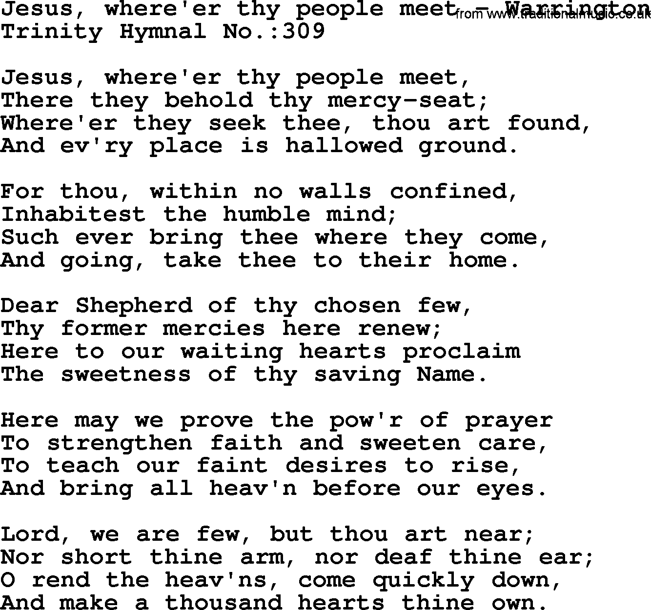Trinity Hymnal Hymn: Jesus, Where'er Thy People Meet--Warrington, lyrics with midi music