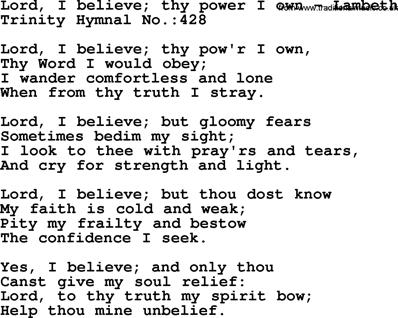 Trinity Hymnal Hymn: Lord, I Believe; Thy Power I Own--Lambeth, lyrics with midi music
