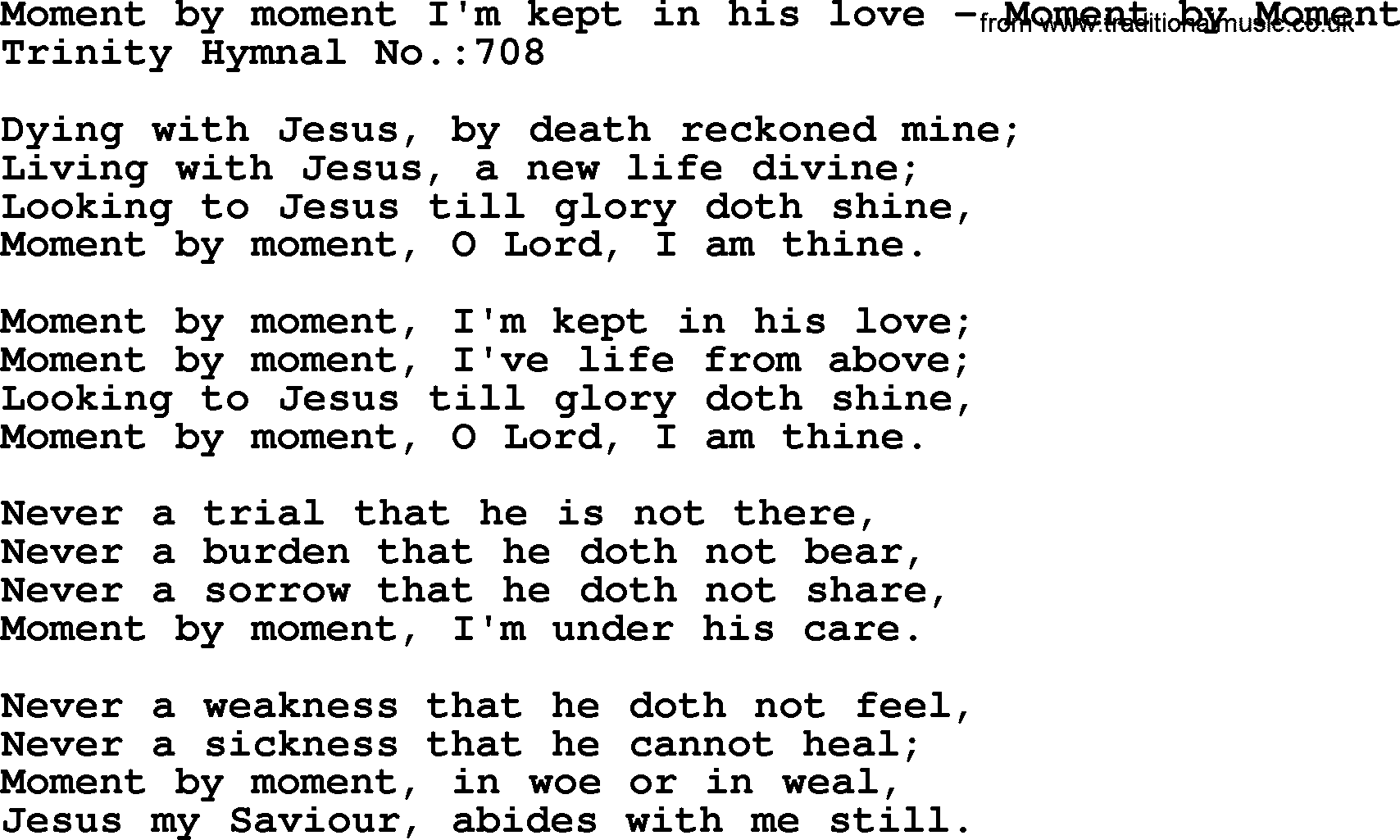 Trinity Hymnal Hymn: Moment By Moment I'm Kept In His Love--Moment By Moment, lyrics with midi music