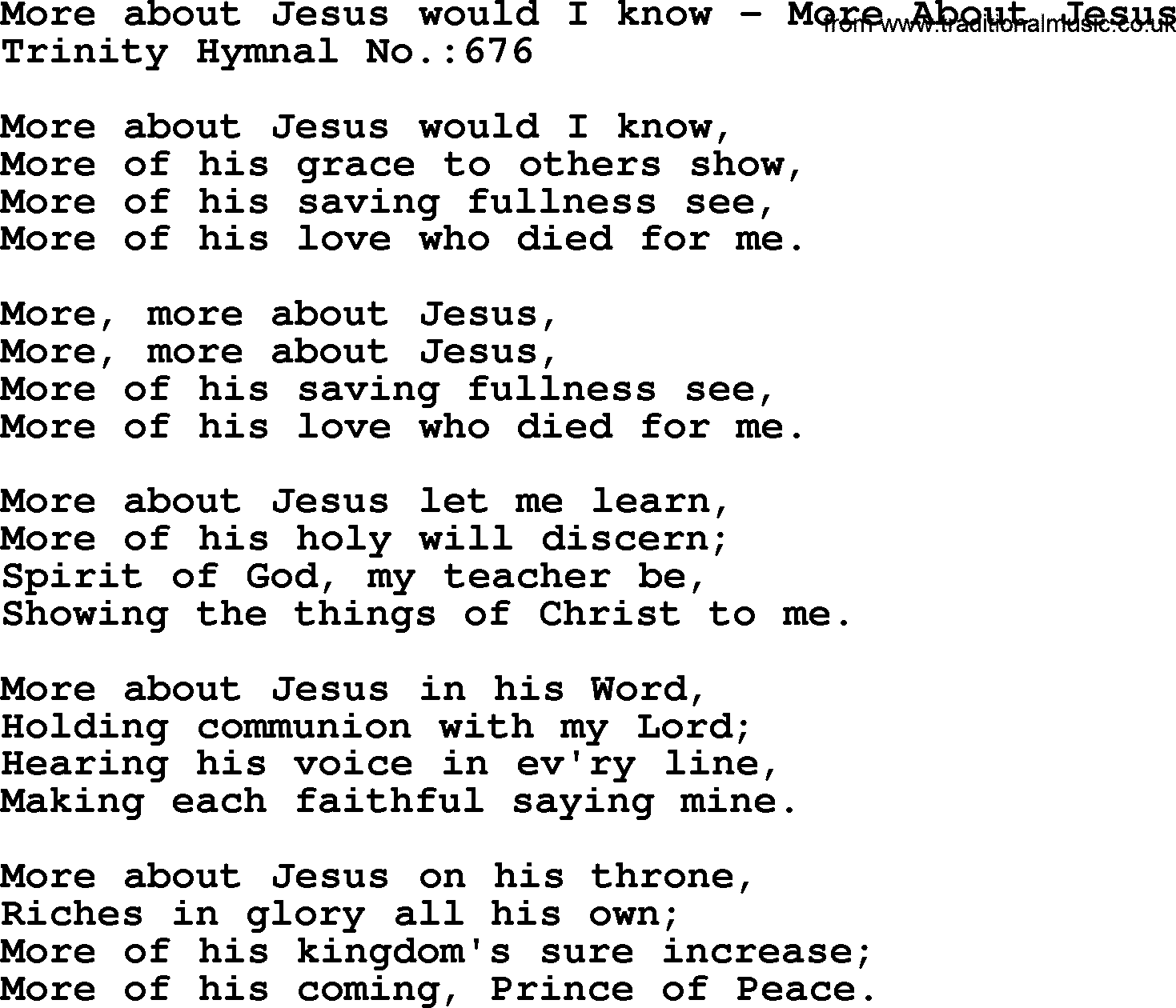 Trinity Hymnal Hymn: More About Jesus Would I Know--More About Jesus, lyrics with midi music