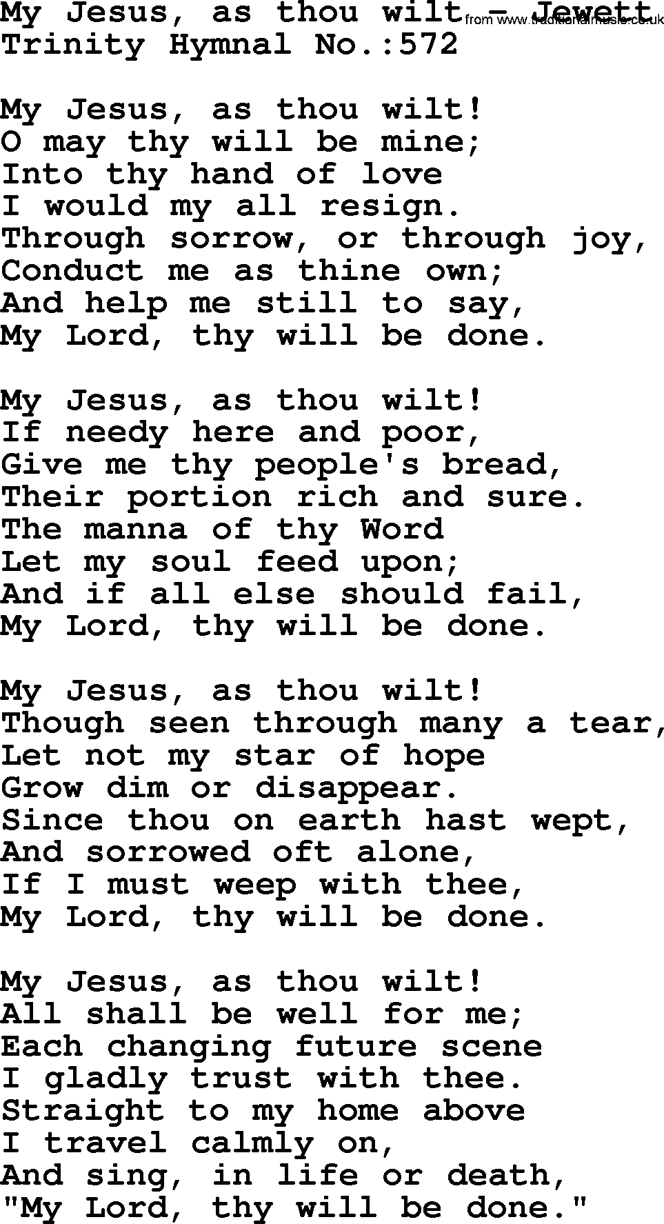 Trinity Hymnal Hymn: My Jesus, As Thou Wilt--Jewett, lyrics with midi music