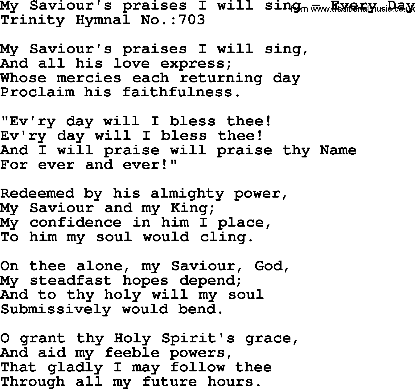Trinity Hymnal Hymn: My Saviour's Praises I Will Sing--Every Day, lyrics with midi music