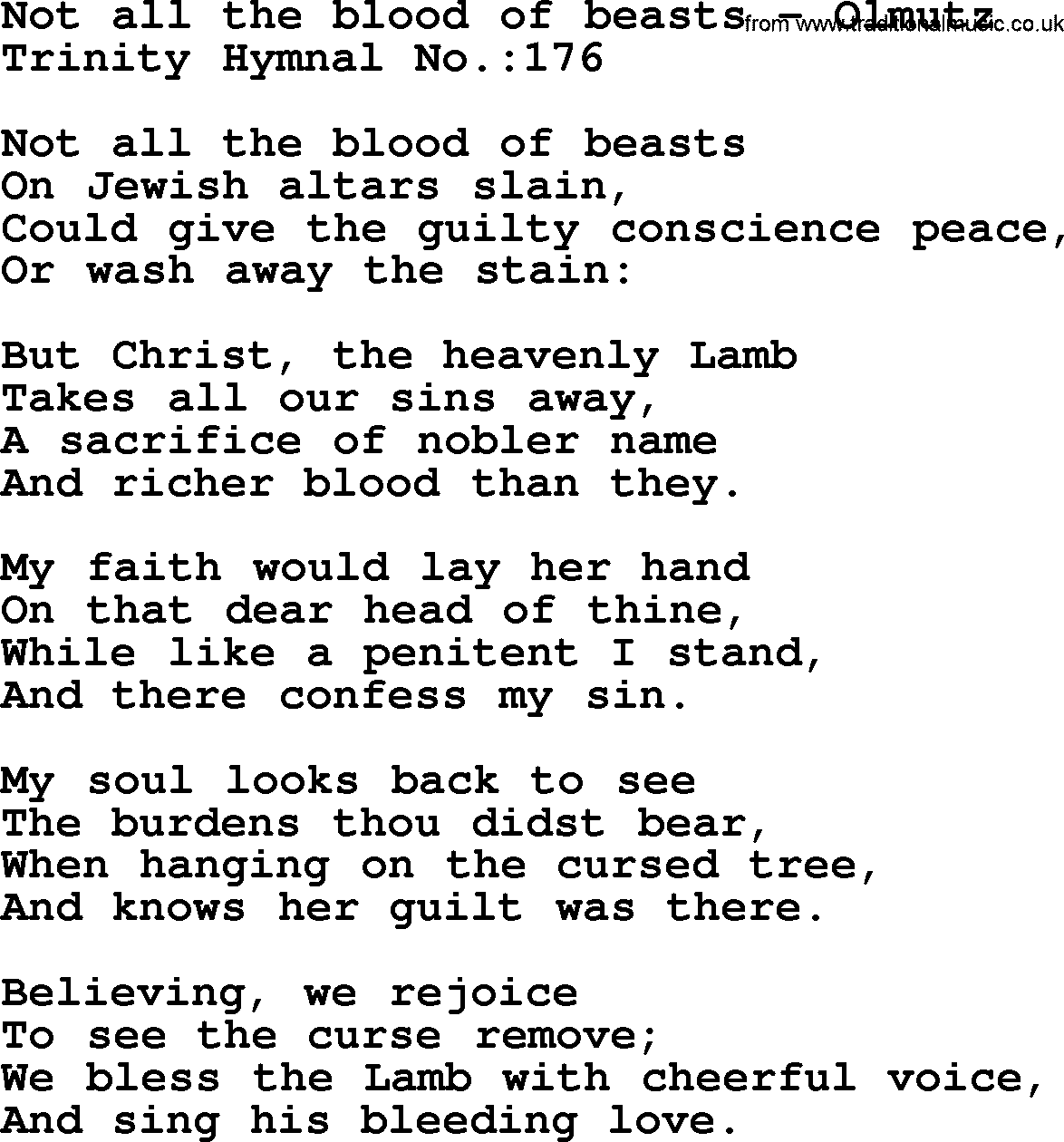Trinity Hymnal Hymn: Not All The Blood Of Beasts--Olmutz, lyrics with midi music