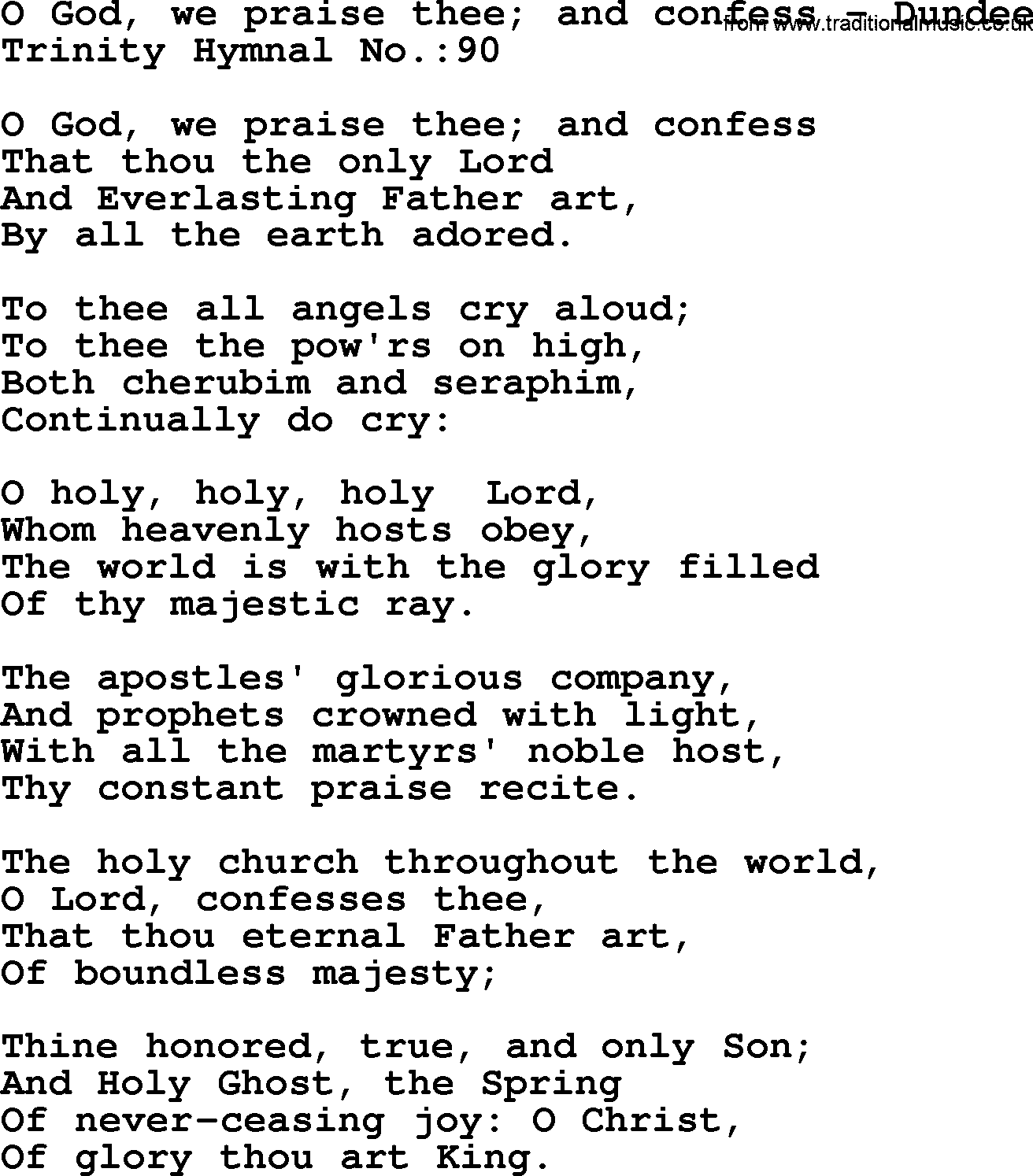 Trinity Hymnal Hymn: O God, We Praise Thee; And Confess--Dundee, lyrics with midi music