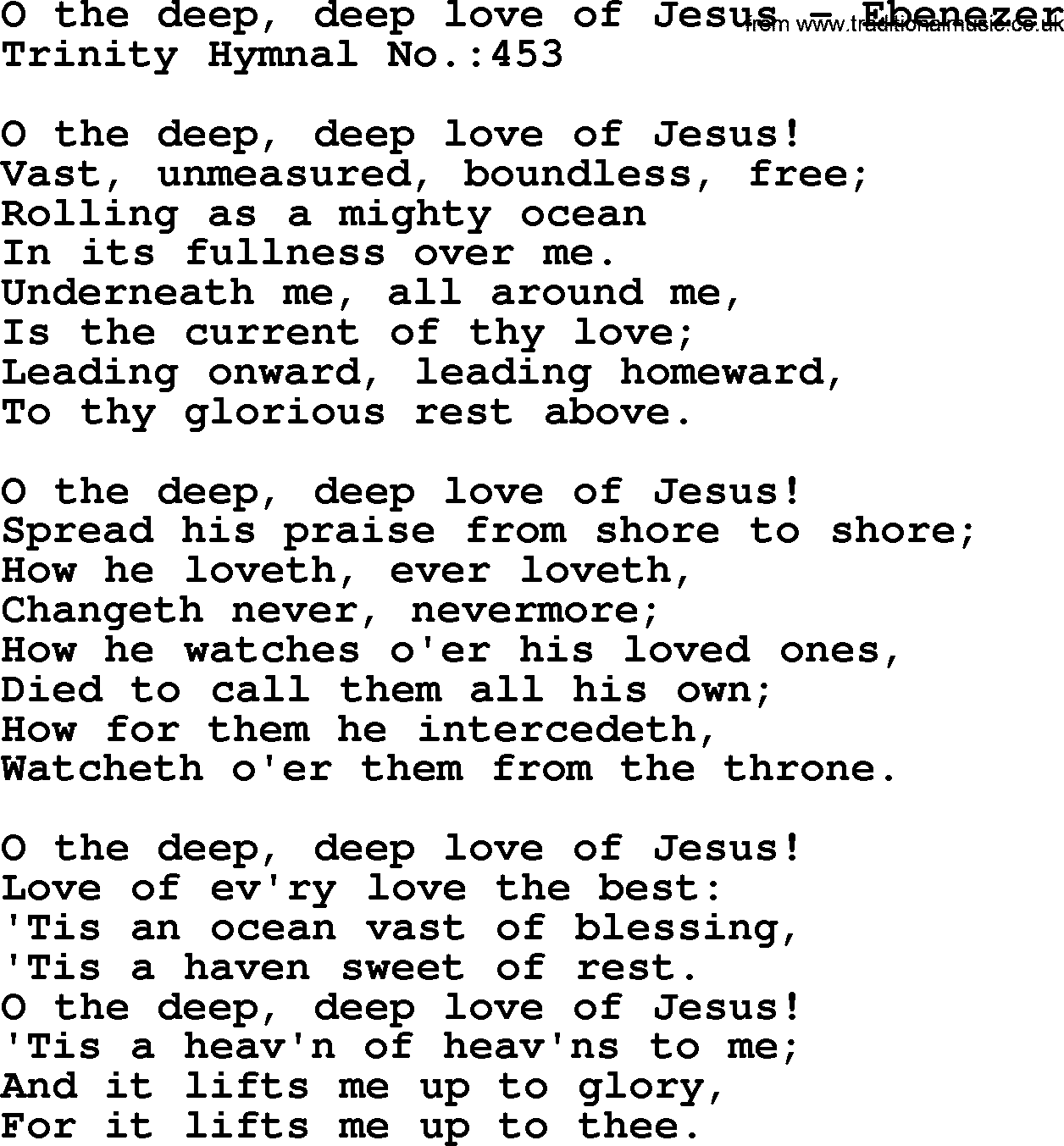 Trinity Hymnal Hymn: O The Deep, Deep Love Of Jesus--Ebenezer, lyrics with midi music