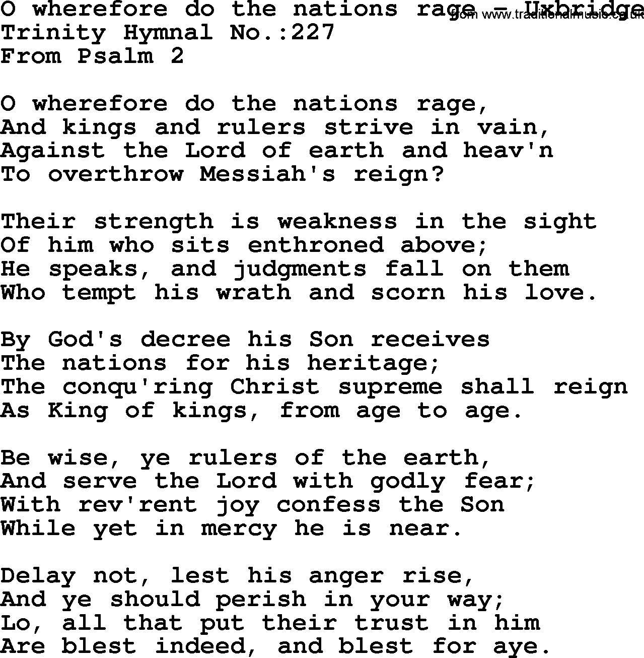 Trinity Hymnal Hymn: O Wherefore Do The Nations Rage--Uxbridge, lyrics with midi music
