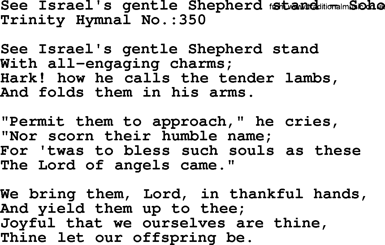 Trinity Hymnal Hymn: See Israel's Gentle Shepherd Stand--Soho, lyrics with midi music