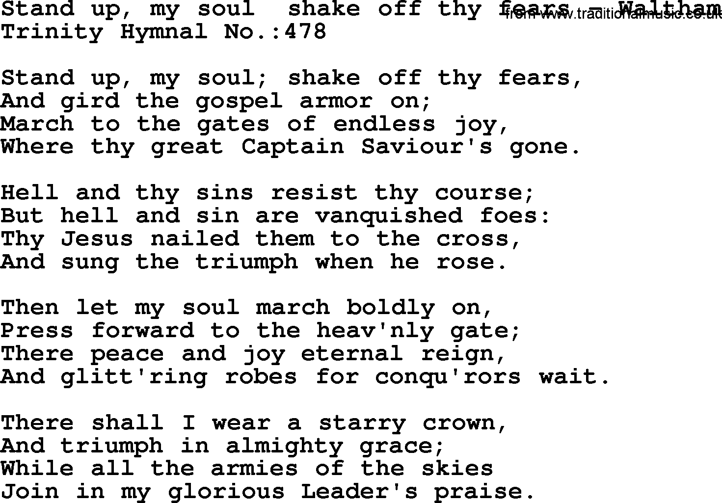 Trinity Hymnal Hymn: Stand Up, My Soul Shake Off Thy Fears--Waltham, lyrics with midi music