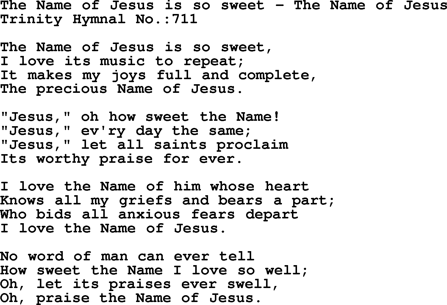 Trinity Hymnal Hymn: The Name Of Jesus Is So Sweet--The Name Of Jesus, lyrics with midi music