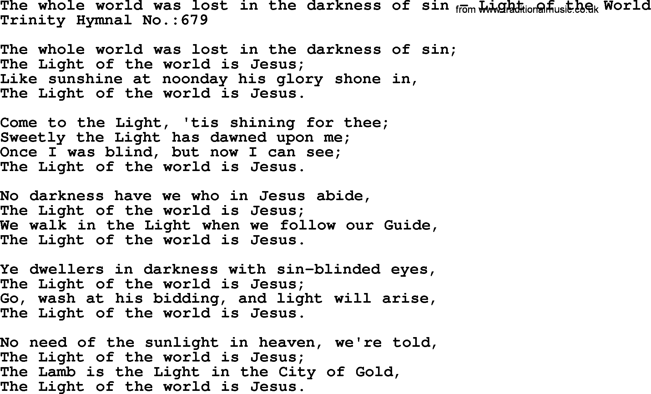 Trinity Hymnal Hymn: The Whole World Was Lost In The Darkness Of Sin--Light Of The World, lyrics with midi music