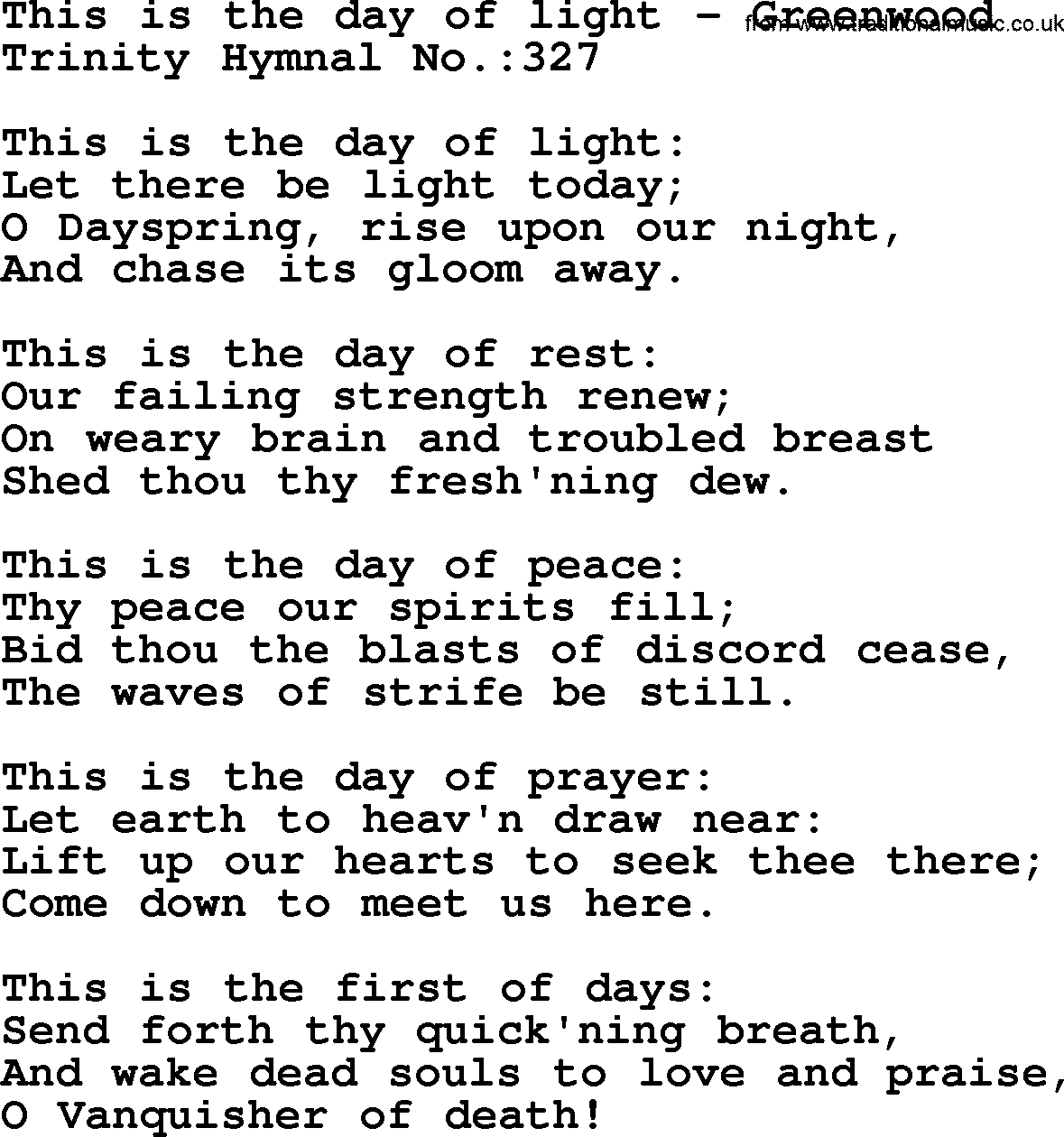 Trinity Hymnal Hymn: This Is The Day Of Light--Greenwood, lyrics with midi music